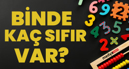 Binde Kaç Tane Sıfır Var? Sayıların Gücünü Keşfedin!