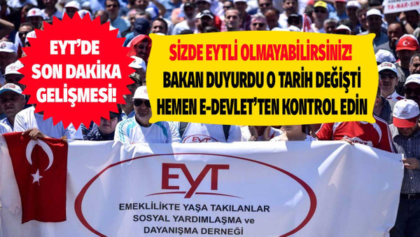 2 milyon kişi kapsam dışında kaldı sizde EYT'li olmayabilirsiniz! e-Devlet üzerinden hemen bakın