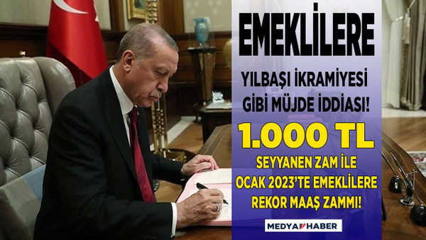 Emeklilere yılbaşı ikramiyesi müjdesi gibi Erdoğan jesti iddiası emekli maaşına Bin TL seyyanen zam