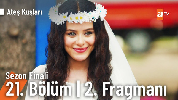 Ateş Kuşları 21. Bölüm 2. Fragmanı (Sezon Finali)