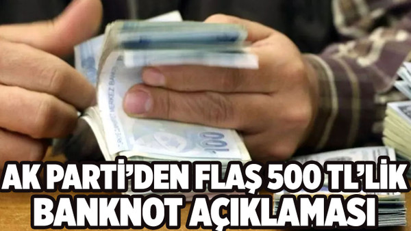 En yetkili isimden flaş 500, 1000 ve 5000 TL'lik banknot açıklaması