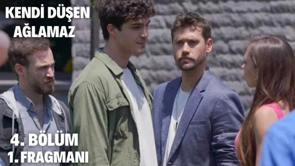 Kendi Düşen Ağlamaz 4.bölüm fragmanı