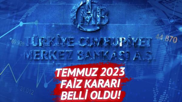 Merkez Bankası faiz Temmuz ayı faiz kararı açıklandı! KDV ve enflasyon için dikkat çeken ifadeler!