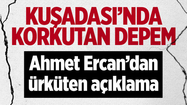 Kuşadası'nda korkutan şiddetli deprem: Ahmet Ercan'ın açıklaması tüyleri diken diken etti