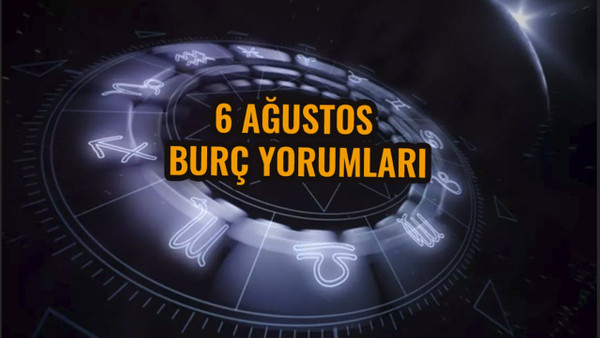 Günlük burç yorumları 6 Ağustos 2023 Pazar: Burçlar için ilişki, iş, para, sağlık ve aşk falı