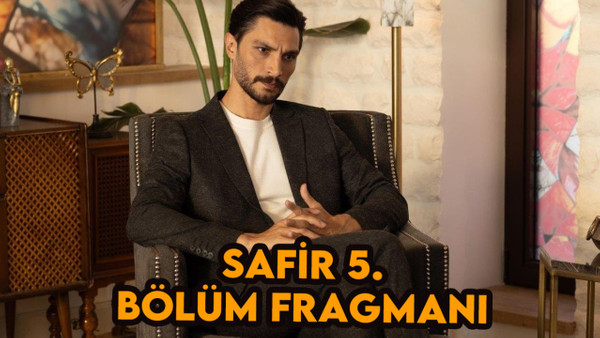 Safir dizisi 5.yeni bölüm fragmanı: Heyecan dorukta