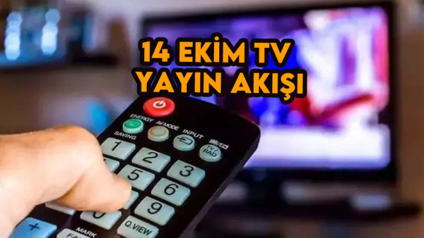 14 Ekim 2023 Cumartesi TV'de bugün ne var? Atv, Kanal D, Show TV, Star TV, FOX TV, TV8, yayın akışı