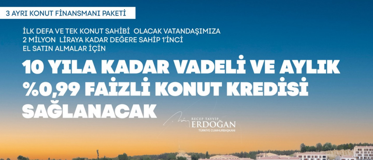 Cumhurbaşkanı Erdoğan'dan kredi müjdesi! Sıfır ev alanlara Vakıfbank Halkbank Ziraat Bankası 0.99 konut kredisi verecek - Resim : 1
